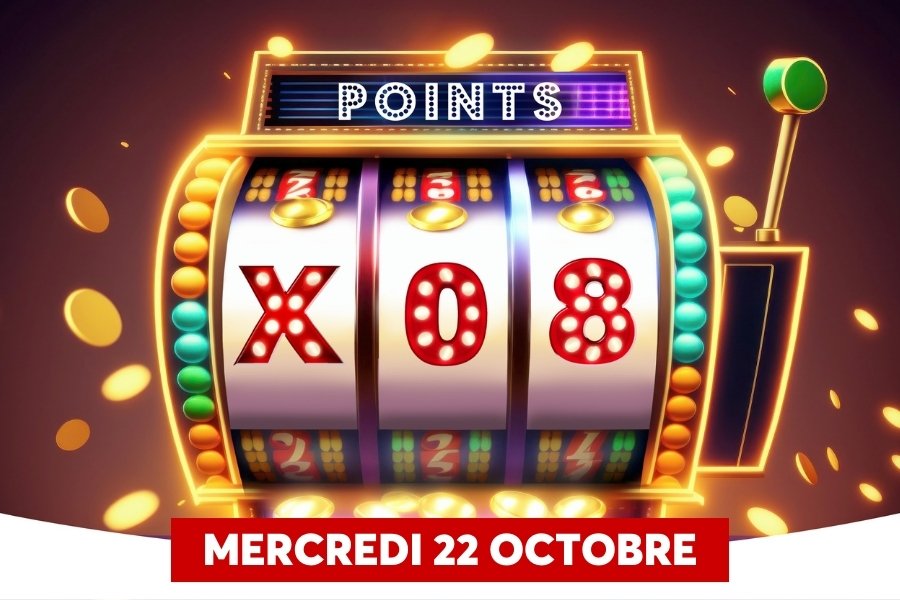 Limage montre une machine  fruits de casino avec des rouleaux qui affichent un X et un 0/8, entoure de lumires non et de pices dores, voquant une ambiance de jeu et de chance. En haut, un panneau affiche le mot  POINTS , suggrant un contexte de jeu ou de rcompense, avec des touches de couleur vive et un design flashy. En bas, une bande rouge porte le texte en franais  MERCREDI 22 OCTOBRE , indiquant possiblement une date vnementielle ou une promotion.