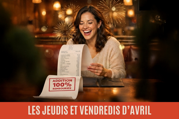 Une femme souriante est assise � une table dans un restaurant, regardant avec enthousiasme un long re�u. Des feux d�artifice en arri�re-plan cr�ent une ambiance festive et lumineuse. Une bandeau rouge en bas indique en blanc: �LES JEUDIS ET VENDREDIS D�AVRIL� et mentionne un remboursement de l�addition � 100%.